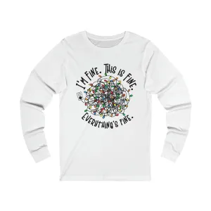 I'm Fine, This is Fine, Everything is Fine Long Sleeve T-Shirt Christmas Funny Chaos Silly