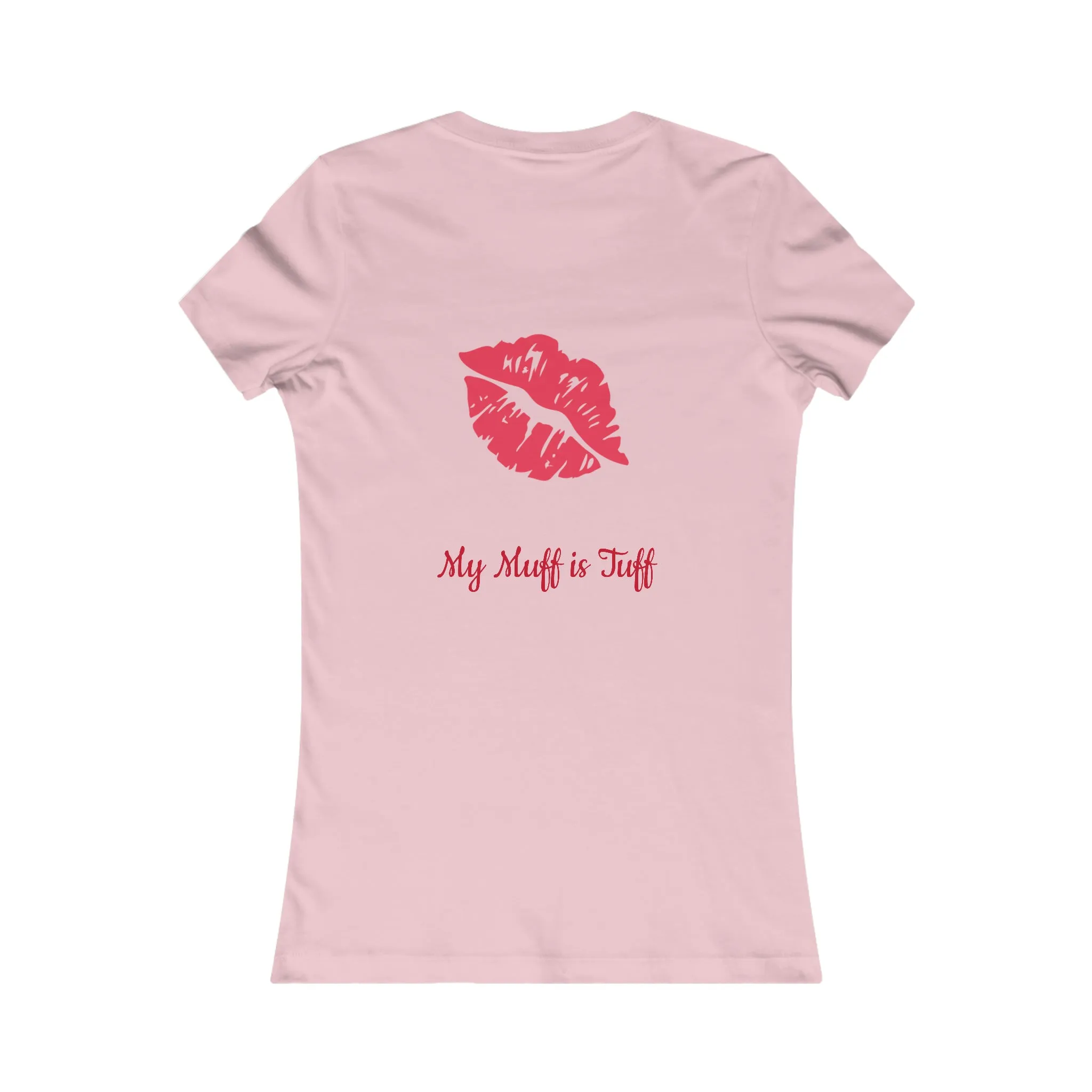 Tuff Muff Women's Favorite Tee