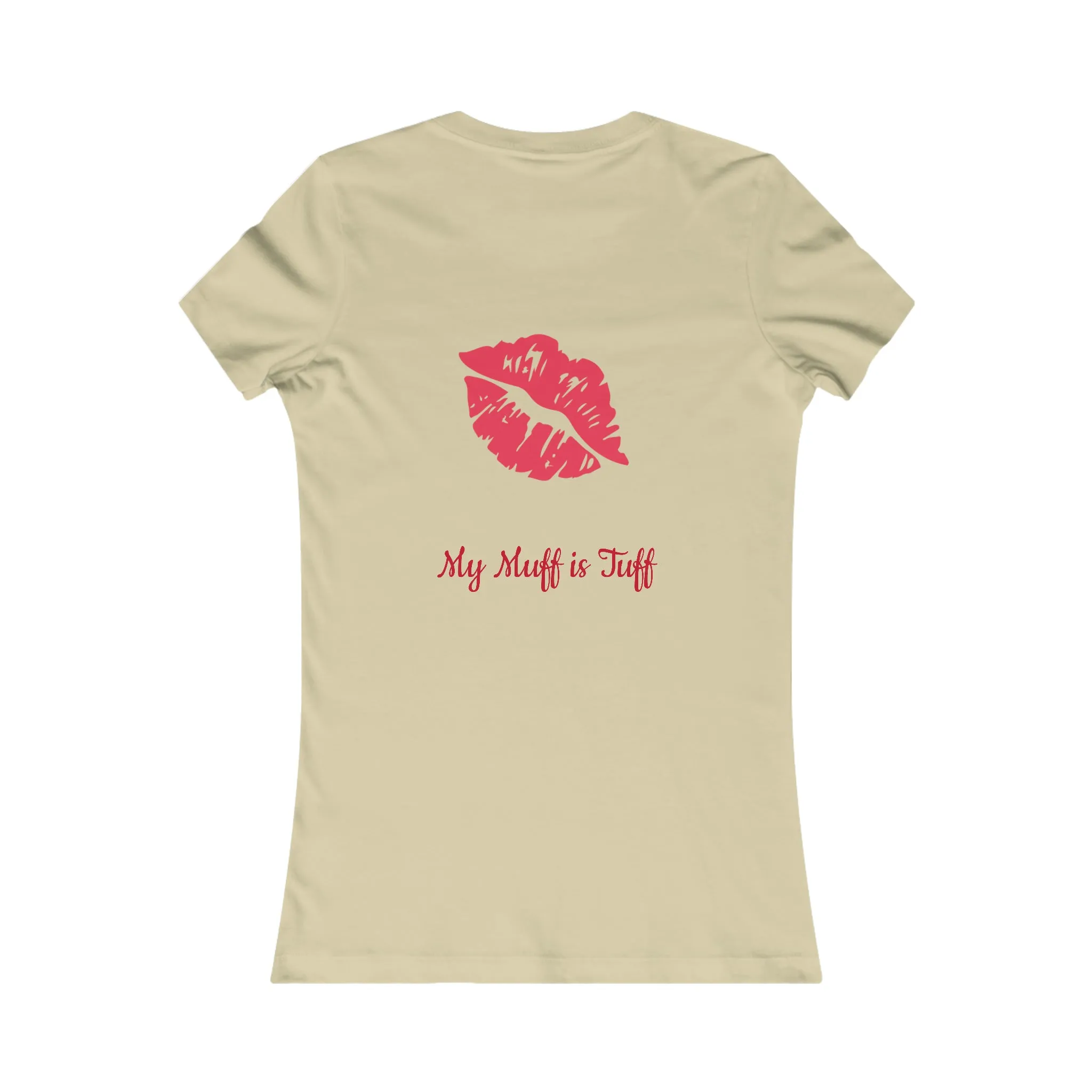 Tuff Muff Women's Favorite Tee