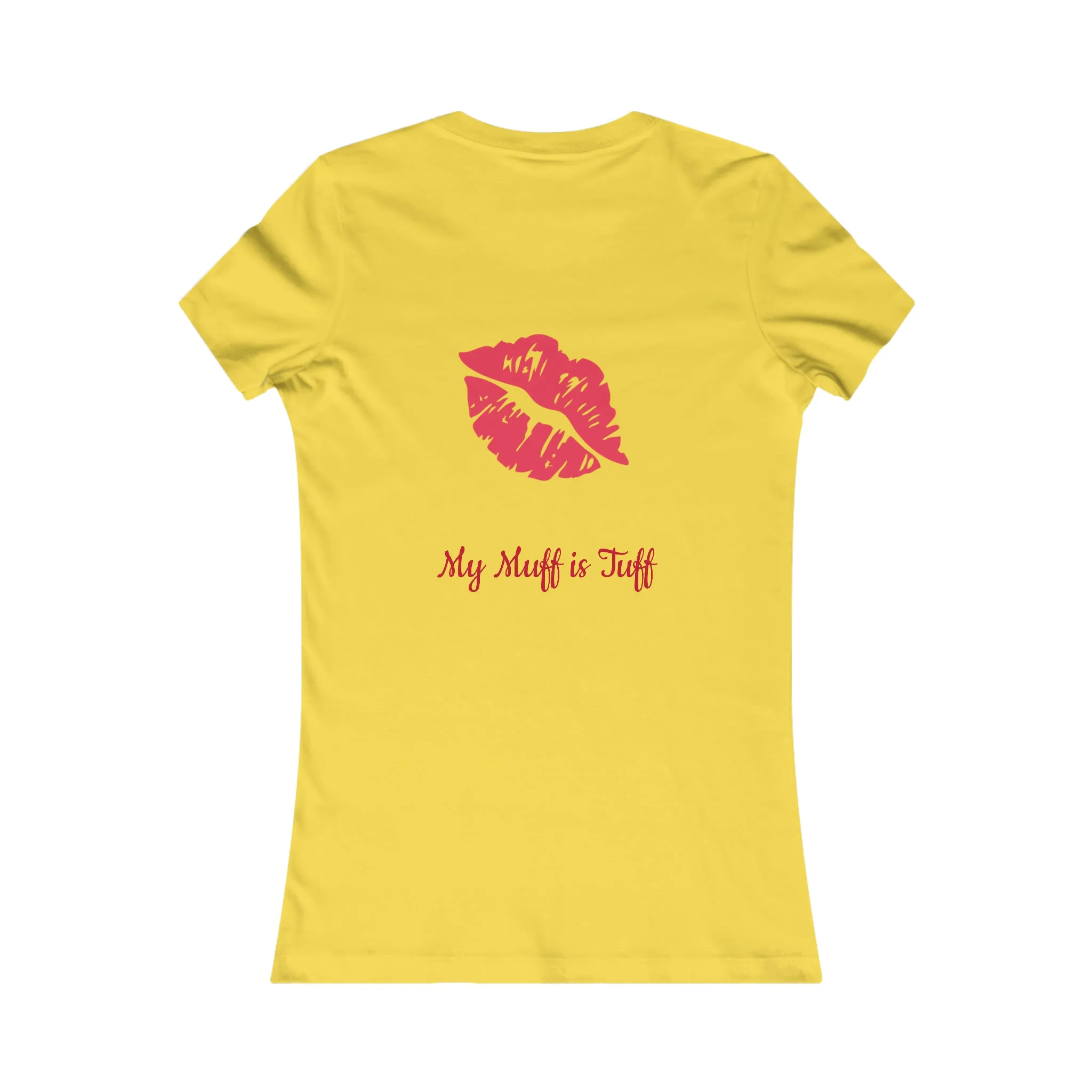 Tuff Muff Women's Favorite Tee