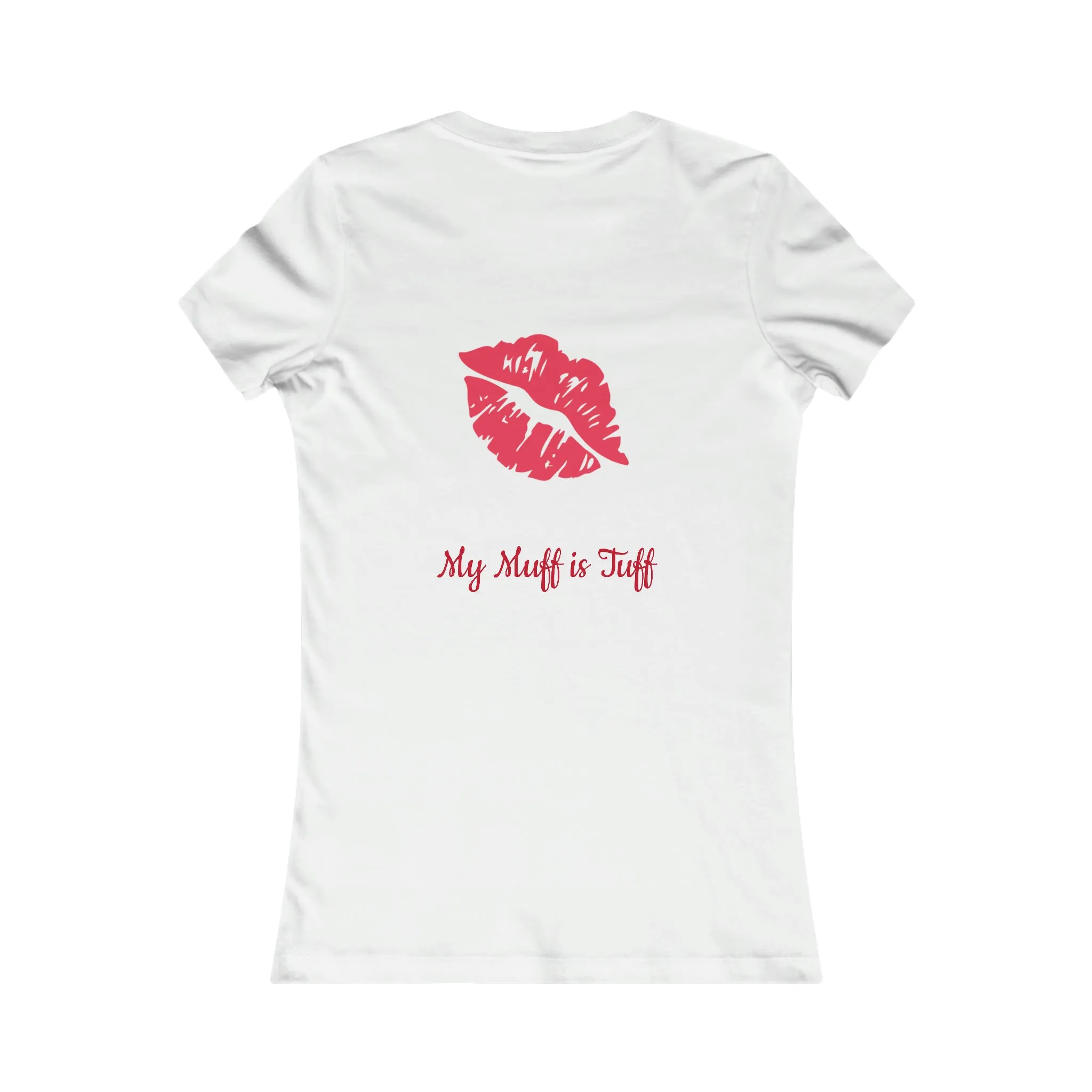 Tuff Muff Women's Favorite Tee